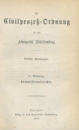 Bd. 2, Abth. 2: Commissionsberichte