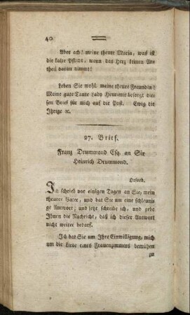 27. Brief. Franz Drummond Esq. an Sir Heinrich Drummond. - (Der eingeschloßne Brief.) An Miß Graziosa W - nach meinem Tode zu übergeben.