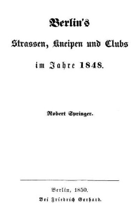 Berlin's Strassen, Kneipen und Clubs im Jahre 1848