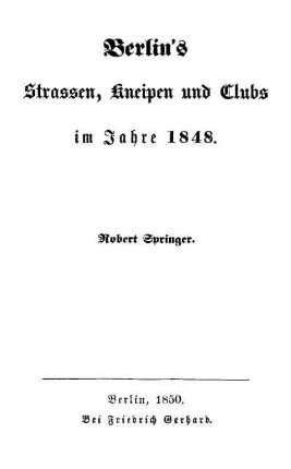 Berlin's Strassen, Kneipen und Clubs im Jahre 1848