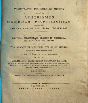 Dissertatio inauguralis medica exhibens aphorismos medicinam prophylacticam spectantes commentarioque subiuncto illustratos