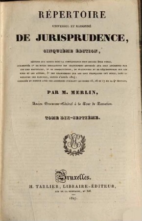 Répertoire universel et raisonné de jurisprudence, 17. Lég