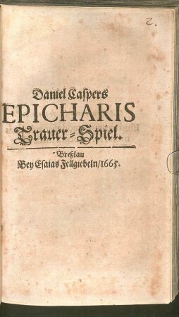 Daniel Caspers Epicharis : Trauerspiel