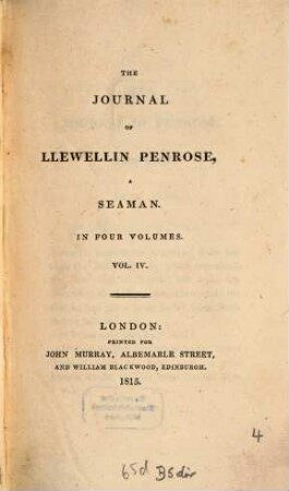 The journal of Llewellin Penrose, a seaman : in four volumes, 4