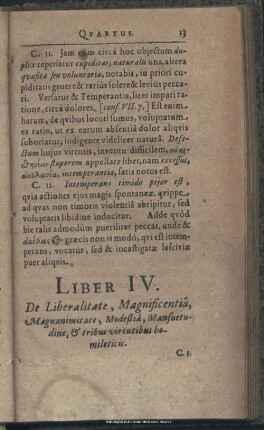 Liber IV. De Liberalitate, Magnificentia, Magnanimitate, Modestia, Mansuetudine, & tribus virtutibus bemileticis