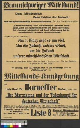 Plakat der Wirtschaftsgruppen des vereinigten                                         Mittelstandes (Mittelstandsliste) zu einer Wahlkundgebung am                                         22. Februar 1931 in Braunschweig