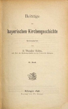 Beiträge zur bayerischen Kirchengeschichte, 2. 1896