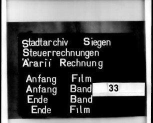 Ärarii-Rechung der Stadt Siegen der Bürgermeister Jacob Stauff und Frantz Pitthan ( ... Blatt)