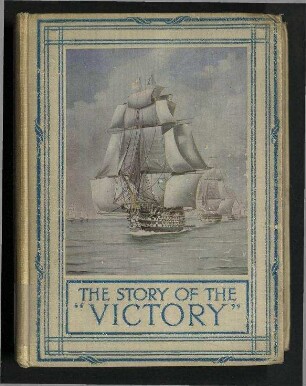 The Story of H.M.S. "Victory"