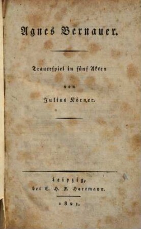 Agnes Bernauer : Trauerspiel in fünf Akten