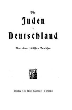 Die Juden in Deutschland / von e. jüd. Deutschen [d.i. Friedrich Blach]
