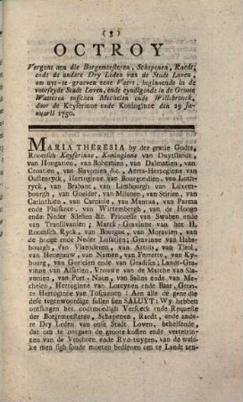 Octroy Vergunt Door De Keyserinne En Koninginne Aen Borgermeesteren, Schepenen ... Der Hoffd-Stadt Loven Om uyt-te-graeven eene Vaert ... den 29. Januarii 1750.