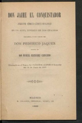 Don Jaime el conquistador : juguete cómico-lírico-bailable en un acto