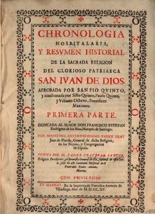 Chronologia hospitalaria y resumen de la sagrada Religion de San Juan de Dios, 1