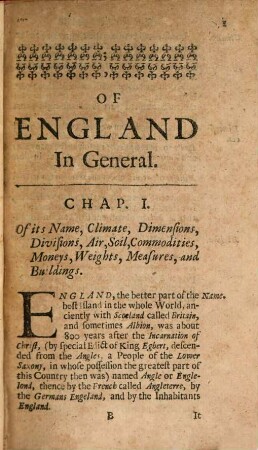 Angliae Notitia: Or The Present State Of England : Together with divers Reflections Upon The Antient State thereof. 1