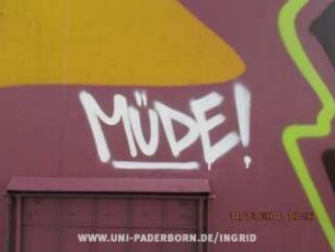 MÜDE!