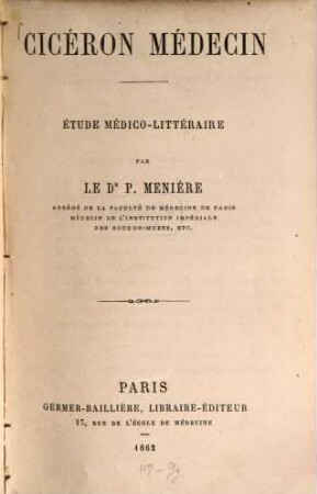 Cicéron médecin : Étude médico-littéraire