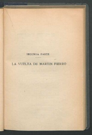 Segunda Parte - La vuelta de Martín Fierro