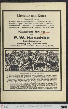 Nr. 16: Katalog: Literatur und Kunst : Neuerwerbungen: Gesamt- und Einzelausgaben, illustrierte Werke, Barock, Japan-, China- und Indien-Kunst, Curiosa, Einbandkunst, Folklore, Goldschmiedekunst, Handzeichnungen, Kinderbücher, Plastik, Wiener-Kunst