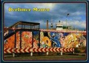 Bemalte Berliner Mauer