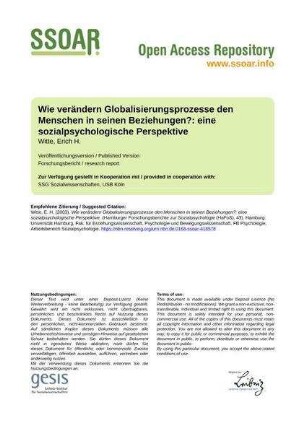 Wie verändern Globalisierungsprozesse den Menschen in seinen Beziehungen?: eine sozialpsychologische Perspektive