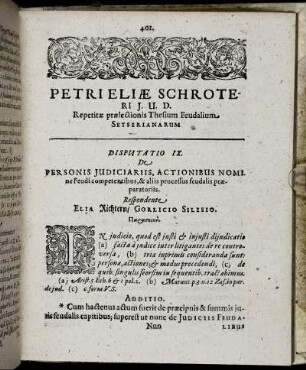 Disputatio IX. De Personis Judiciariis, Actionibus Nomine Feudi competentibus, aliis processus feudalis præparatoriis.