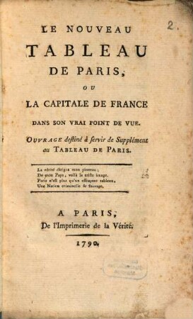 Le nouveau Tableau de Paris ou la capitale de France dans son vrai point de vue : Ouvrage destiné à servir de supplément au tableau de Paris