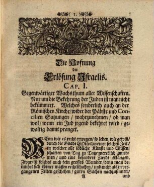 Joh. Christophori Wagenseilii, J.U.D. Juris Canonici & Publici, nec non LL. Oriental. Prof. Publici Altdorfini, Hoffnung der Erlösung Israelis, oder Klarer Beweiß der annoch bevorstehenden, und, wie es scheinet, allgemach-herannahenden grossen Jüden-Belehrung, sammt unvorgereifflichen Gedancken, wie solche nächst Verleihung Göttlicher-Hüffe zu befördern