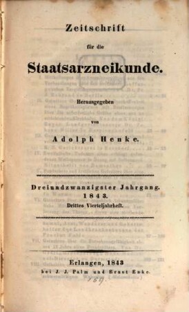 Zeitschrift für die Staatsarzneikunde. [46] = Jg. 23. 1843