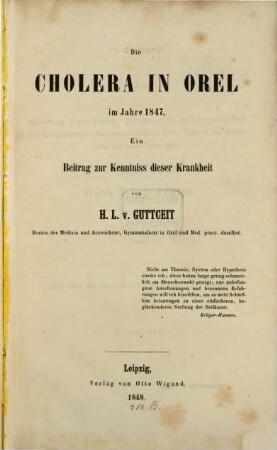 Die Cholera in Orel im Jahre 1847 : Ein Beitrag zur Kenntnis dieser Krankheit