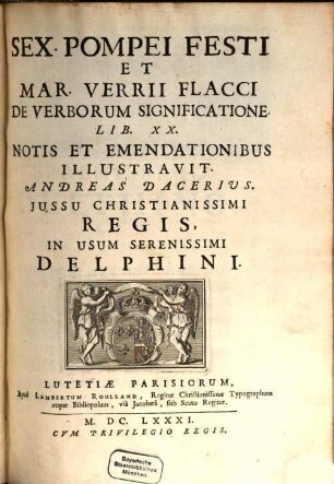 Sex. Pompei Festi et Mar. Verrii Flacci de verborum significatione libri 20