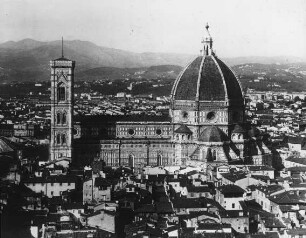 Florenz, Dom S. Maria del Fiore, Gesamtansicht von Süden; Arnolfo di Cambio; Giotto di Bondone; Brunelleschi, Filippo