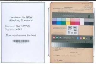 Entnazifizierung Herbert Dommershausen , geb. 28.01.1907 (Techn.Angestellter)