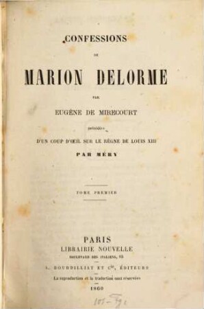 Confessions de Marion Delorme : précedées d'un coup d'oeil sur le règne de Louis XIII. 1