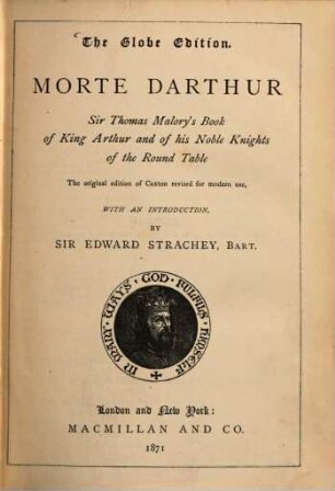 Morte d'Arthur : Sir Thomas Malory's book of King Arthur and of his noble knights of the Round Table