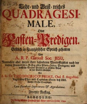 Lehr- und Geistreiches Quadragesimale, oder Fastenpredigen