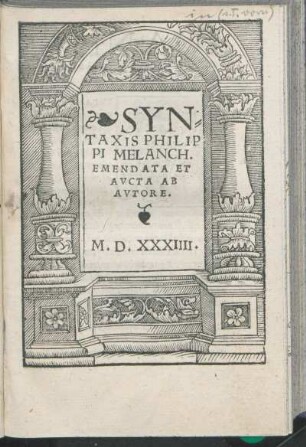 Syntaxis Philippi Melanch. Emendata Et Avcta Ab Avtore.