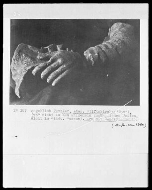 Arm mit Hand (Fragment), wo?