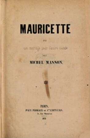 Mauricette ou un mariage pour l'autre monde, 2
