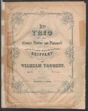 2tes Trio (Es Dur) ; für Clavier, Violine und Violoncell : op. 96