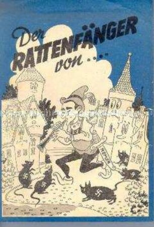 Illustrierte Propagandaschrift der SPD in Auseinandersetzung mit SRP (Remer) und KPD
