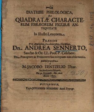 Diatribe Philologica, De Quadratae Characterum Ebraeorum Figurae Antiqvitate [Antiquitate]