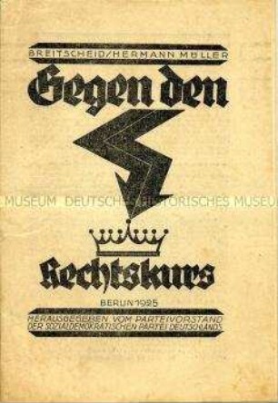 Sozialdemokratische Streitschrift gegen die politische Entwicklung in der Weimarer Republik