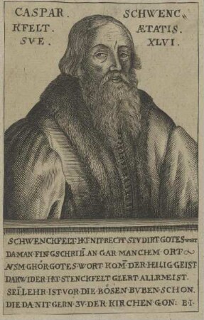 Bildnis des Caspar Schwenckfelt