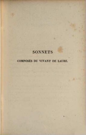 Cent cinquante sonnets et huit morceaux complémentaires traduits des Sonnets de Pétrarque : Texte en regard