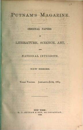 Putnam's magazine : original papers on literature, science, art and national interests, 3. 1869, Jan. - Juni