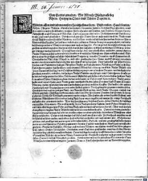 Von Gottes genaden Wir Albrecht Pfaltzgraffe bey Rhein, Hertzog in Obern und Nidern Bayern [et]c. (E)mbieten allen ... Underthonen unnd Ambtleuten ... gnad unnd grueß ... die Röm: Kay: Mayest ... haben sich mit ... Ständen ... verglichen, das ... Müntzedict, ordnung unnd bede Reichs Abschid von ... Neununndfünfftzig unnd Sechßunndsechtzig ... volzogen werden sollen ...