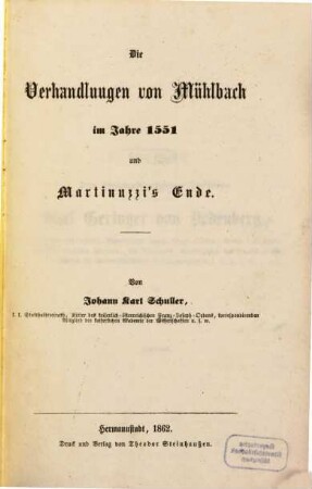 Die Verhandlungen von Mühlbach im Jahre 1551 und Martinuzzi's Ende
