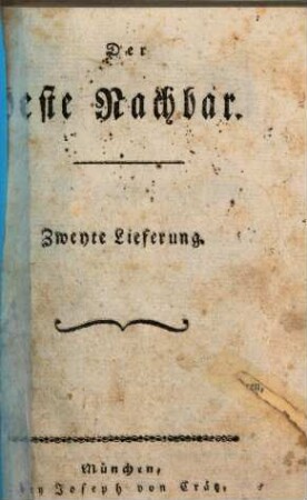 Der beste Nachbar. 2. 1783