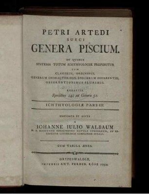 Pars III: Genera piscium :Ichthyologiae pars III